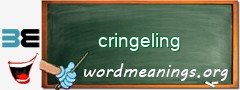 WordMeaning blackboard for cringeling